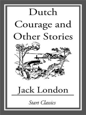 cover image of Dutch Courage and Other Stories